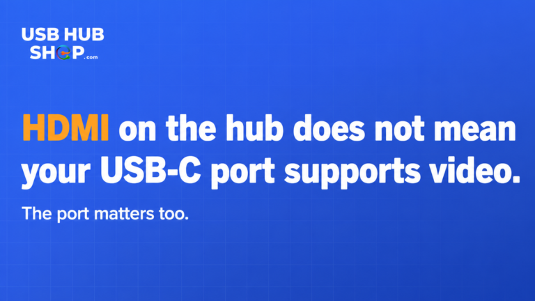 HDMI on the Hub Does Not Mean Your USB-C Port Supports Video